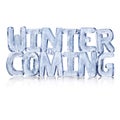 Winter is Coming Ice letters on white background Royalty Free Stock Photo